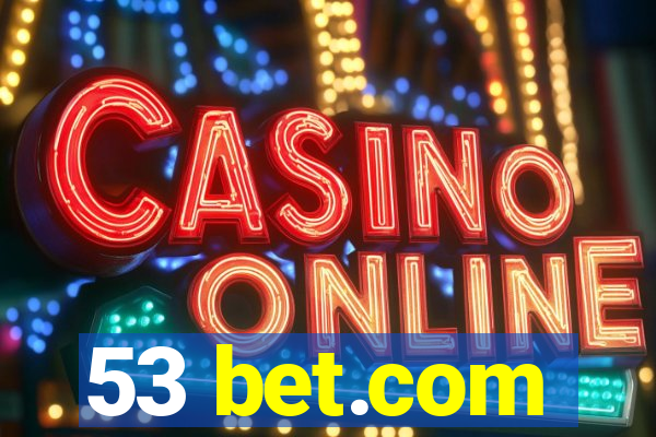 53 bet.com